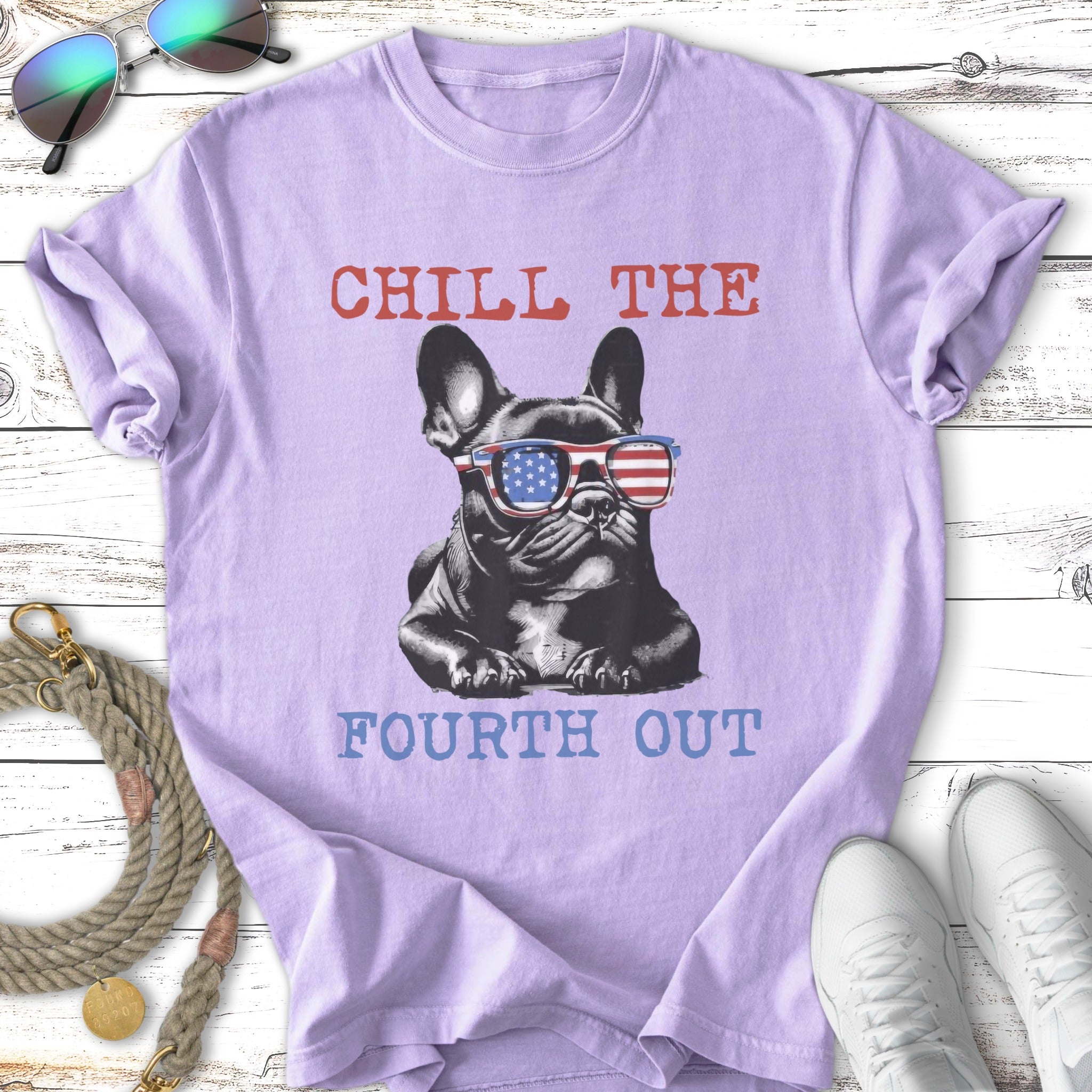 French bulldog wearing American flag sunglasses with text "Chill The Fourth Out."