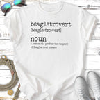 White t-shirt with "beagletrovert [beagle-tro-vert] noun a person who prefers the company of Beagles over humans" text.