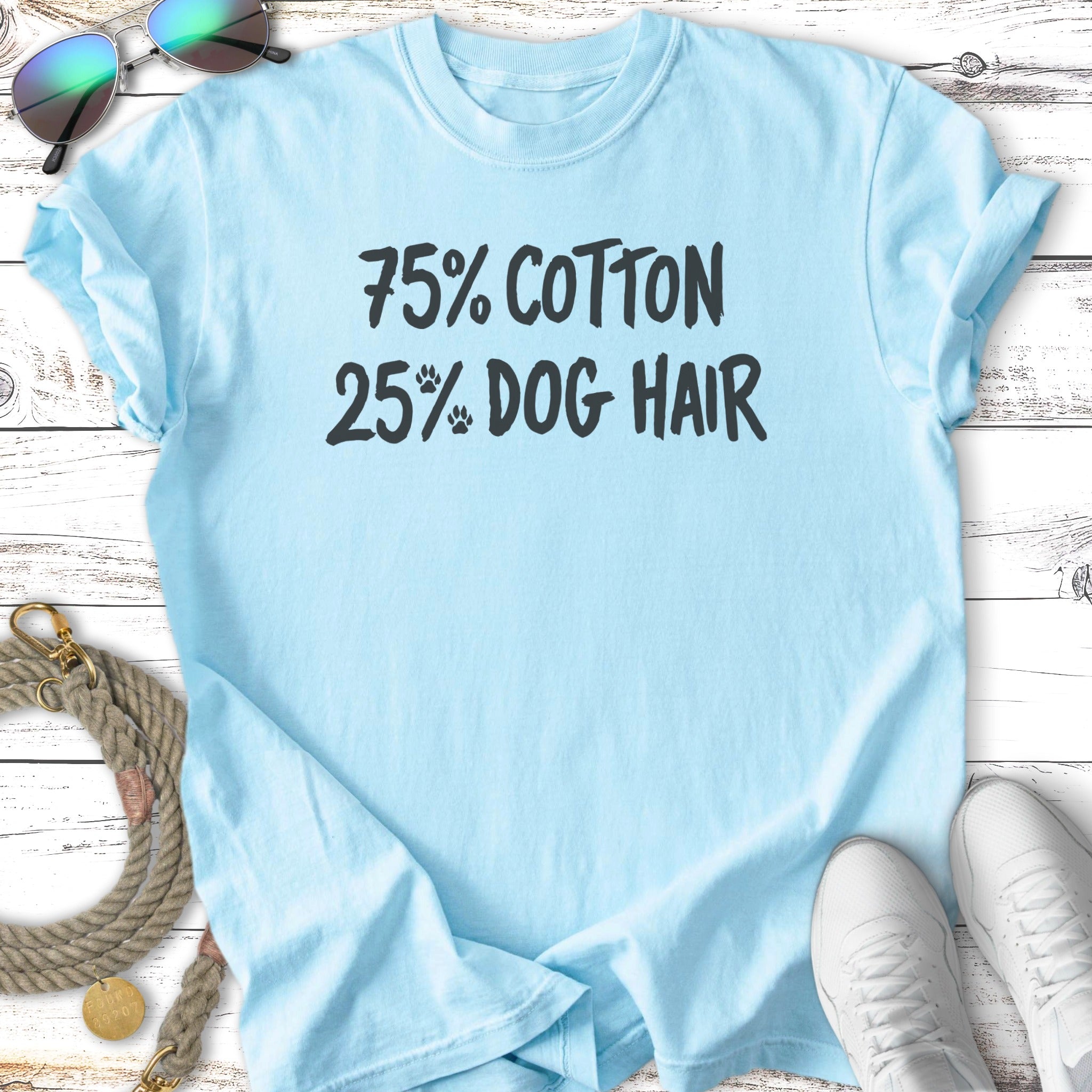 Light blue t-shirt with "75% COTTON 25% DOG HAIR" text.