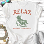 T-shirt with "RELAX NOTHING IS UNDER CONTROL" text and figure relaxing in a chair.