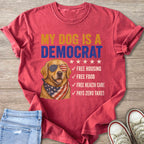 T-shirt with "My Dog is a Democrat" and patriotic dog graphic.