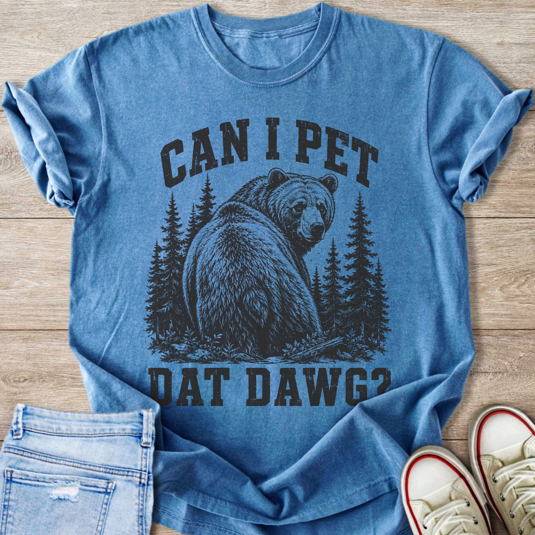 Blue t-shirt with a bear graphic and text "CAN I PET DAT DAWG?".