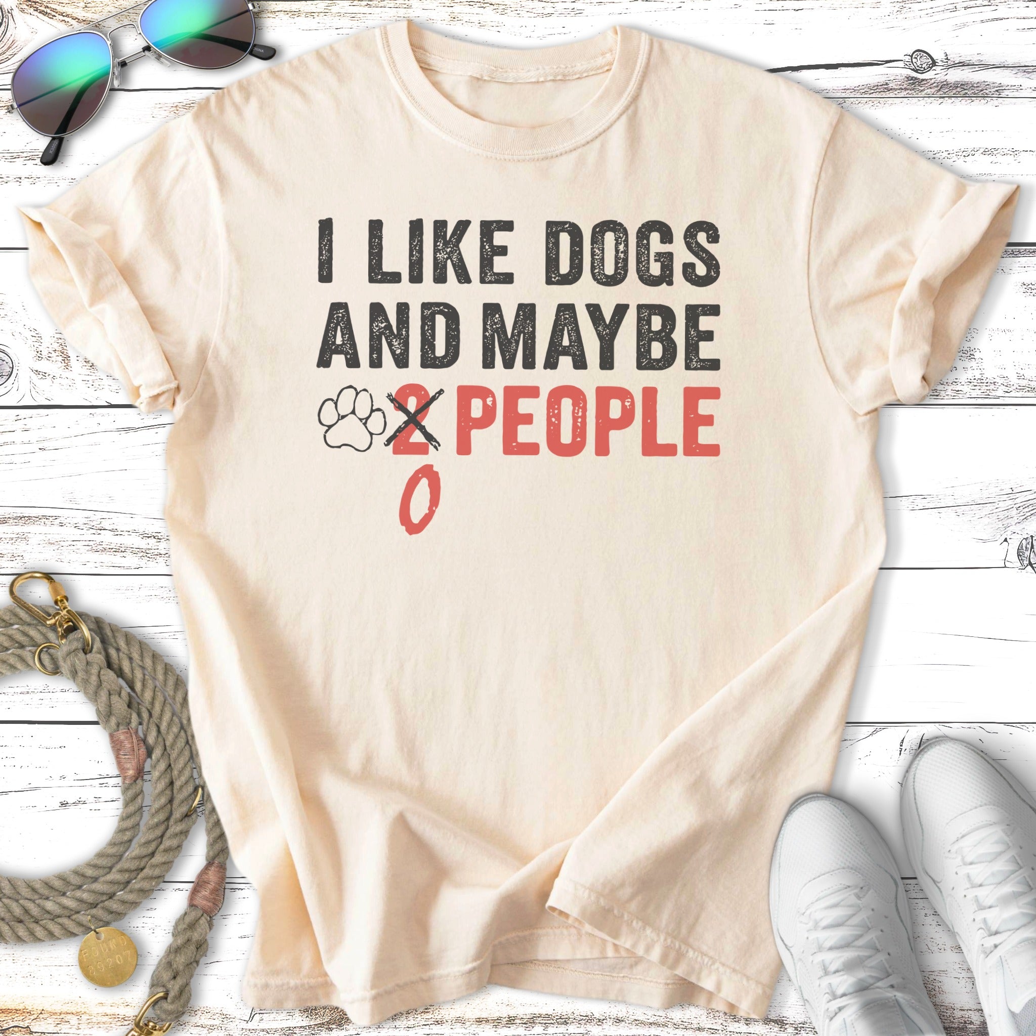 T-shirt with "I like dogs and maybe 2 people" text.