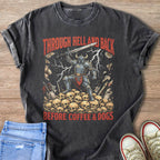 Grim knight on skulls with text "THROUGH HELL AND BACK BEFORE COFFEE & DOGS".