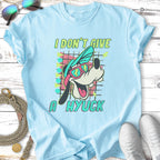 Light blue t-shirt with Goofy wearing sunglasses and saying "I DON'T GIVE A HYUCK".