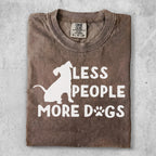 Brown t-shirt with "Less People More Dogs" graphic and sitting dog silhouette.