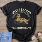 T-shirt with golden retriever on an inner tube, text reads "Wish I lacked critical thinking skills. Y'all seem so happy."