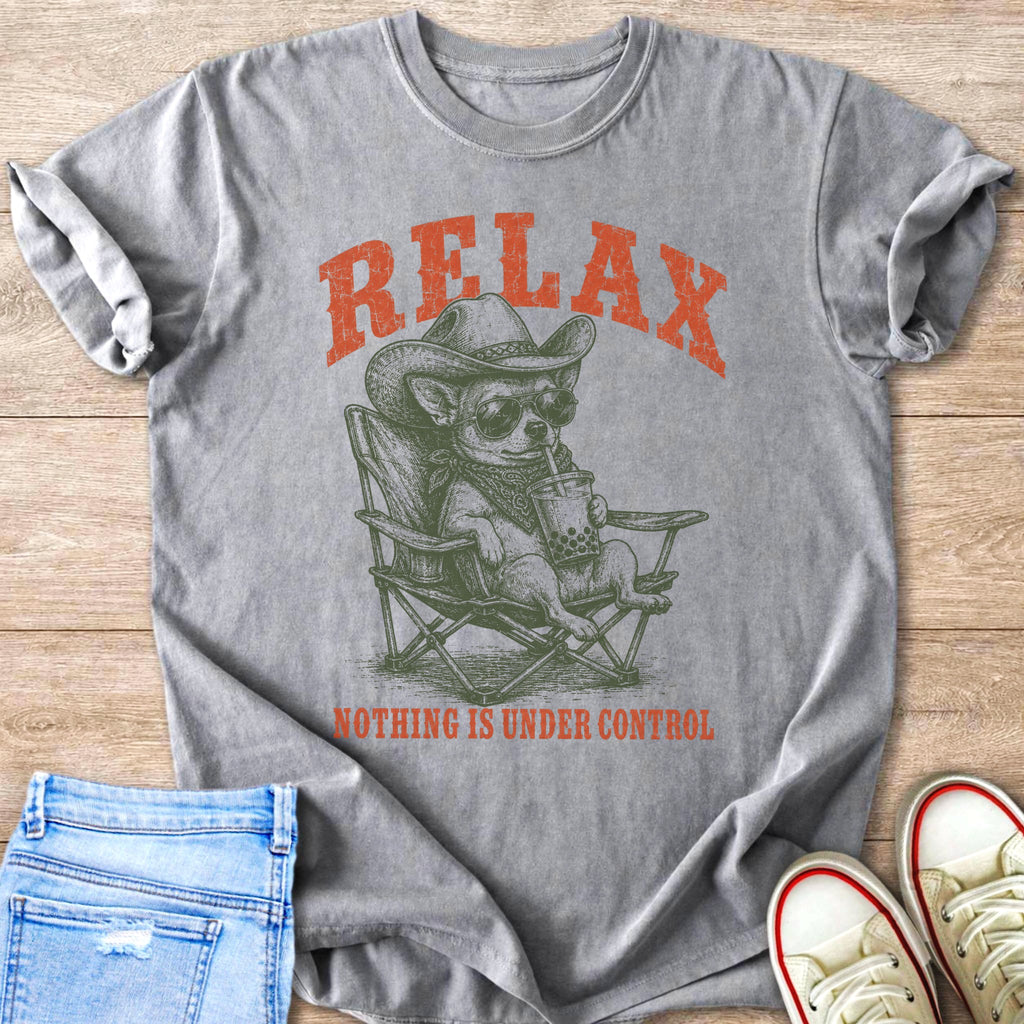 T-shirt with distressed print of dog in cowboy hat drinking bubble tea, "RELAX" and "NOTHING IS UNDER CONTROL" text.