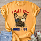 French bulldog wearing American flag sunglasses with text "CHILL THE FOURTH OUT".