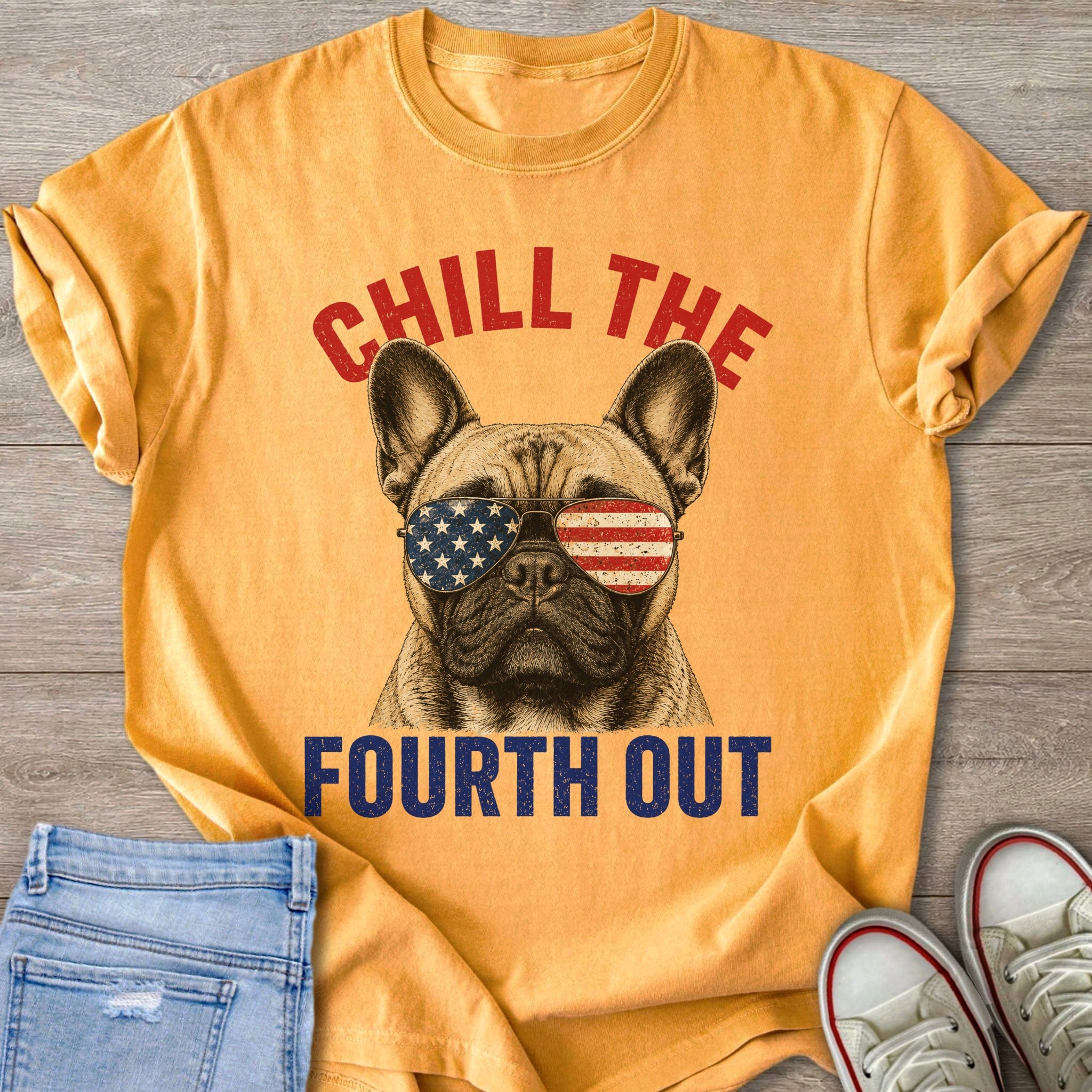 French bulldog wearing American flag sunglasses with text "CHILL THE FOURTH OUT".