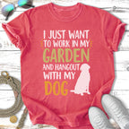 Red t-shirt with "I Just Want To Work In My Garden And Hangout With My Dog" and a dog silhouette.