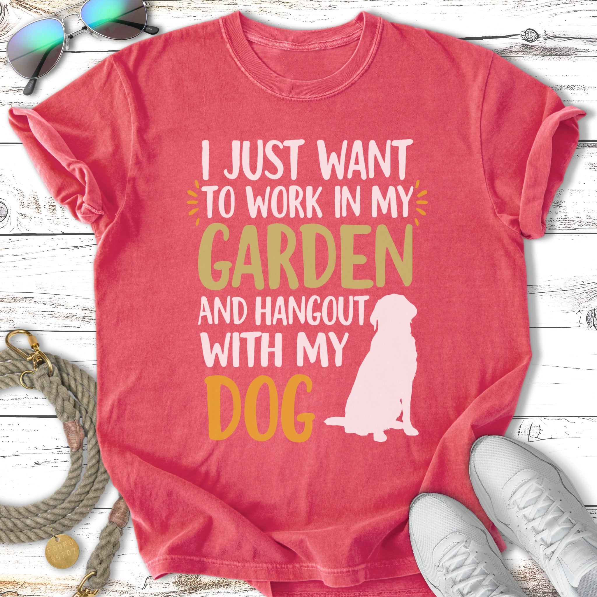 Red t-shirt with "I Just Want To Work In My Garden And Hangout With My Dog" and a dog silhouette.