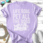 Light purple t-shirt with "LIFE GOAL PET ALL THE DOGS" and dog illustrations.