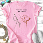 Pink t-shirt with line drawing of a woman and dog, reads "WE ARE BOTH ANXIOUS".