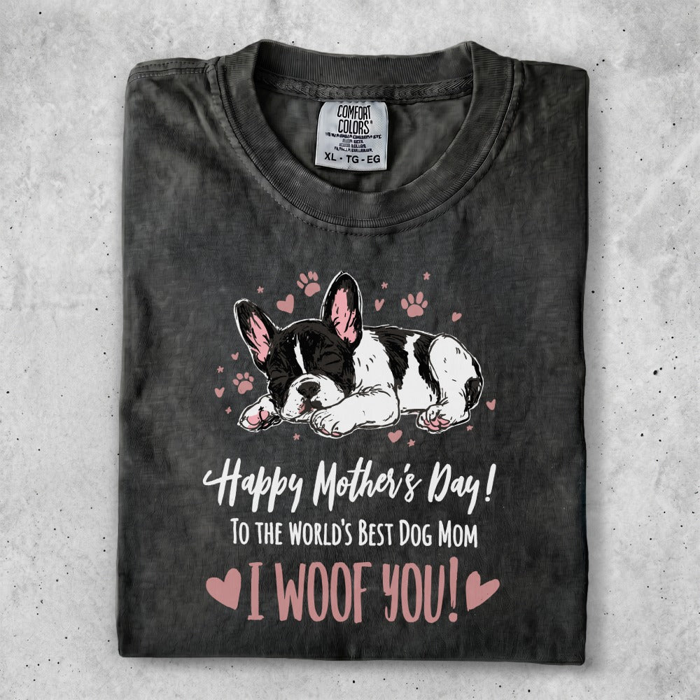 Black French bulldog wearing "Happy Mother's Day! I WOOF YOU!" shirt.