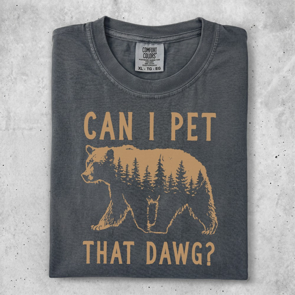 Charcoal t-shirt with bear and trees graphic and text "Can I Pet That Dawg?".