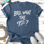Blue t-shirt with "BRO, WHAT THE ?" and a pug face graphic.