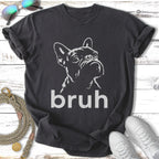French bulldog with "bruh" text on a dark t-shirt.