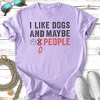 Lavender t-shirt with "I like dogs and maybe 0 people" text design.