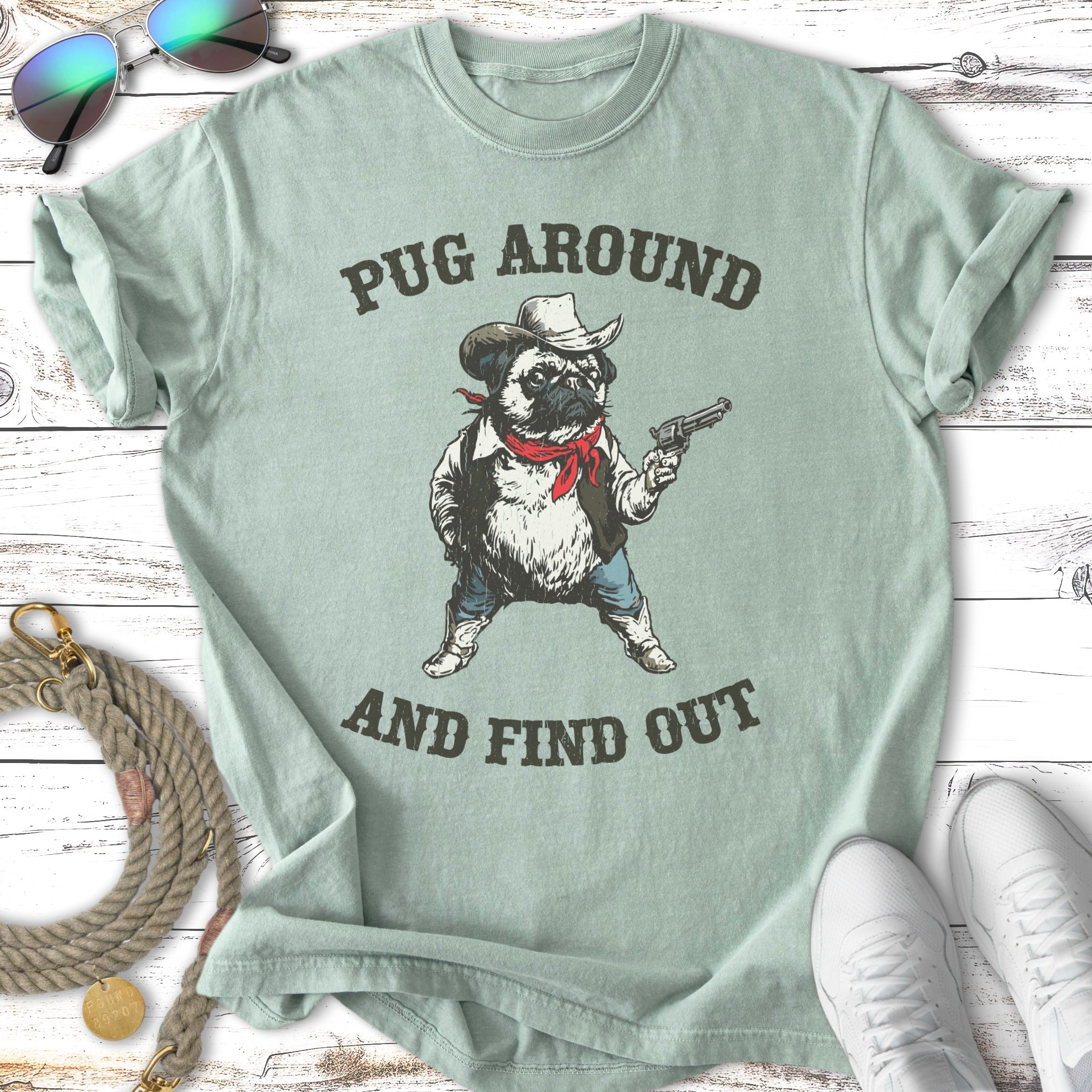 Pug Around And Find Out T-Shirt
