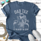 Dog in sunglasses with drink and fries, "Dad Tax" text.