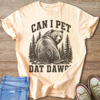Cream t-shirt with bear graphic and text "CAN I PET DAT DAWG"