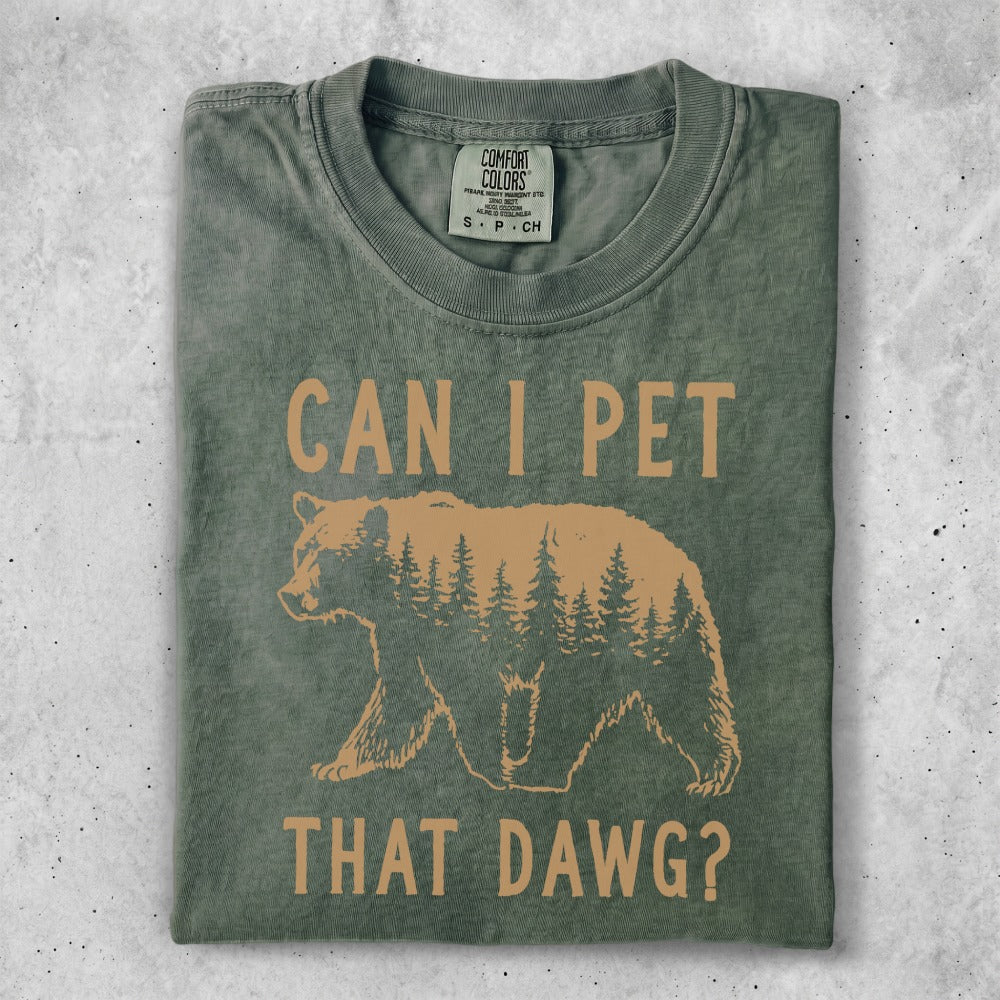 Green t-shirt with bear silhouette filled with trees, text reads "CAN I PET THAT DAWG?".