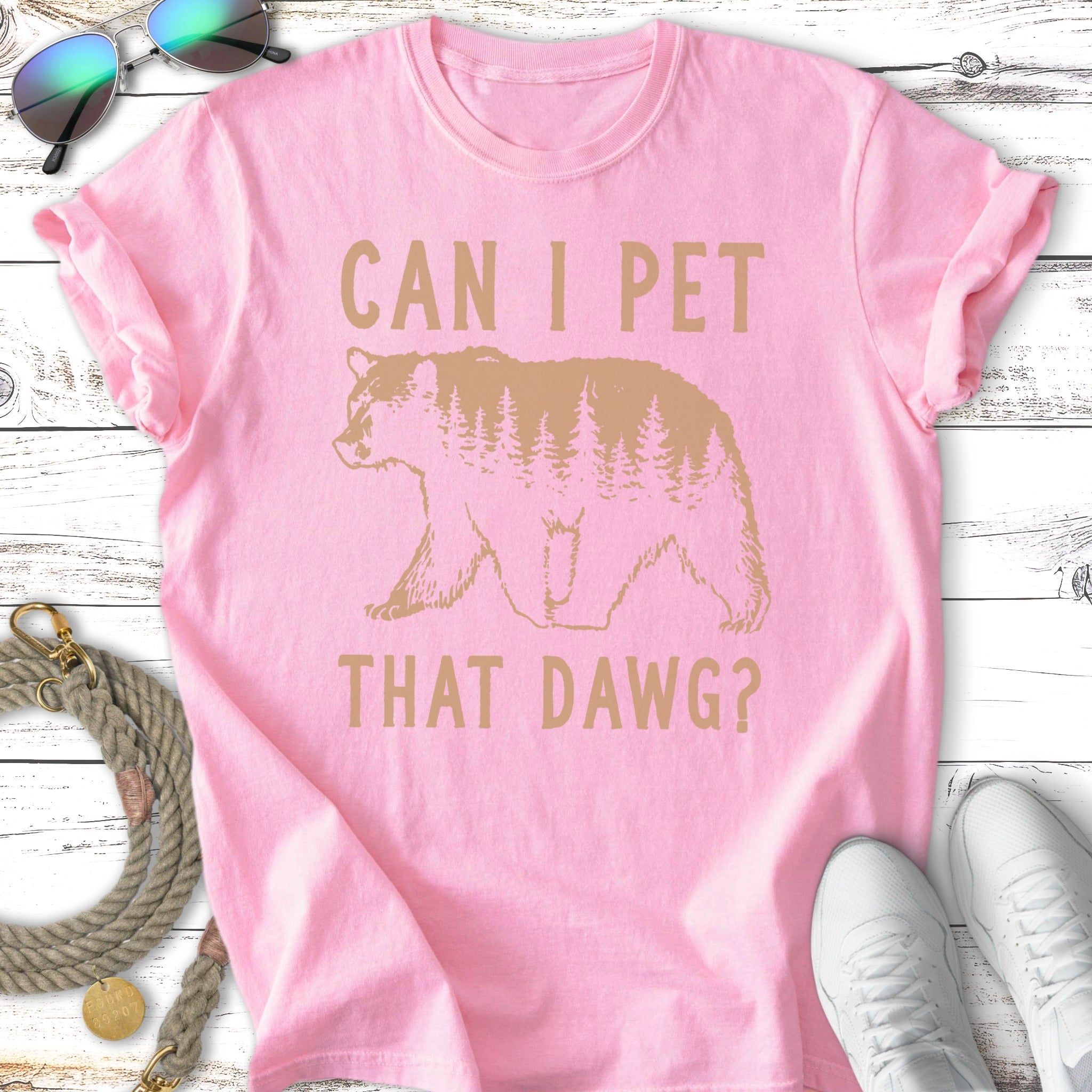 Pink t-shirt with "Can I Pet That Dawg?" and a bear silhouette.