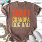 Dad Grandpa Dog Dad saved the best for last t-shirt.