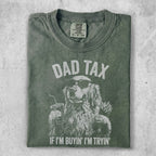 Olive green t-shirt with "Dad Tax" graphic of a dog with sunglasses, drink, and fries.