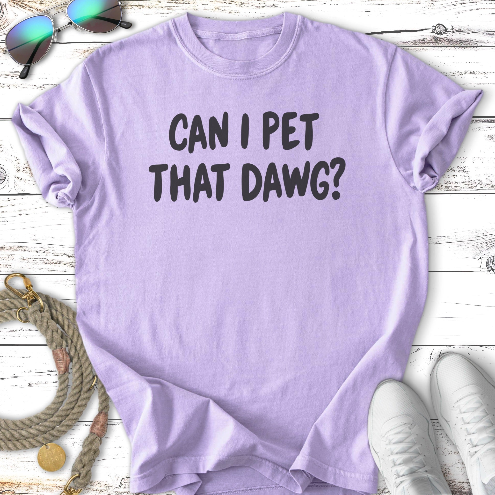 Lavender t-shirt with "CAN I PET THAT DAWG?" text.