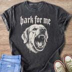 Dark t-shirt with a roaring dog graphic and "bark for me" text