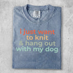 Blue t-shirt with text "i just want to knit & hang out with my dog".