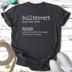Black t-shirt with "bulltrovert" definition about preferring bulldogs over humans.