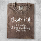 T-shirt with "If It Involves A Dog and Hiking Count Me in" graphic.