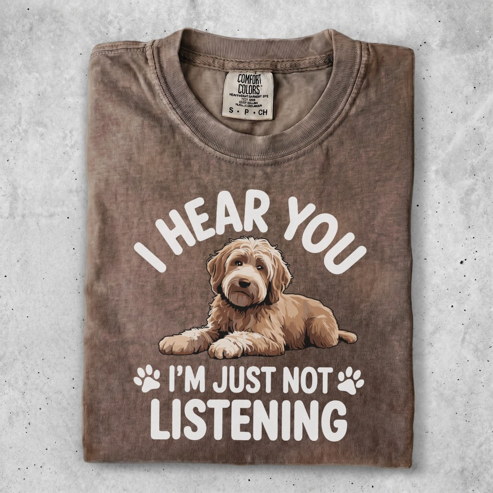 Tan dog with text "I hear you but I'm just not listening".