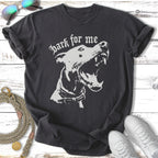 Bark For Me American Staffordshire Terrier T-Shirt