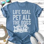 T-shirt with "Life Goal Pet All the Dogs" text and illustration of dogs.