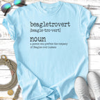 Light blue t-shirt with "beagletrovert noun a person who prefers the company of Beagles over humans" text.