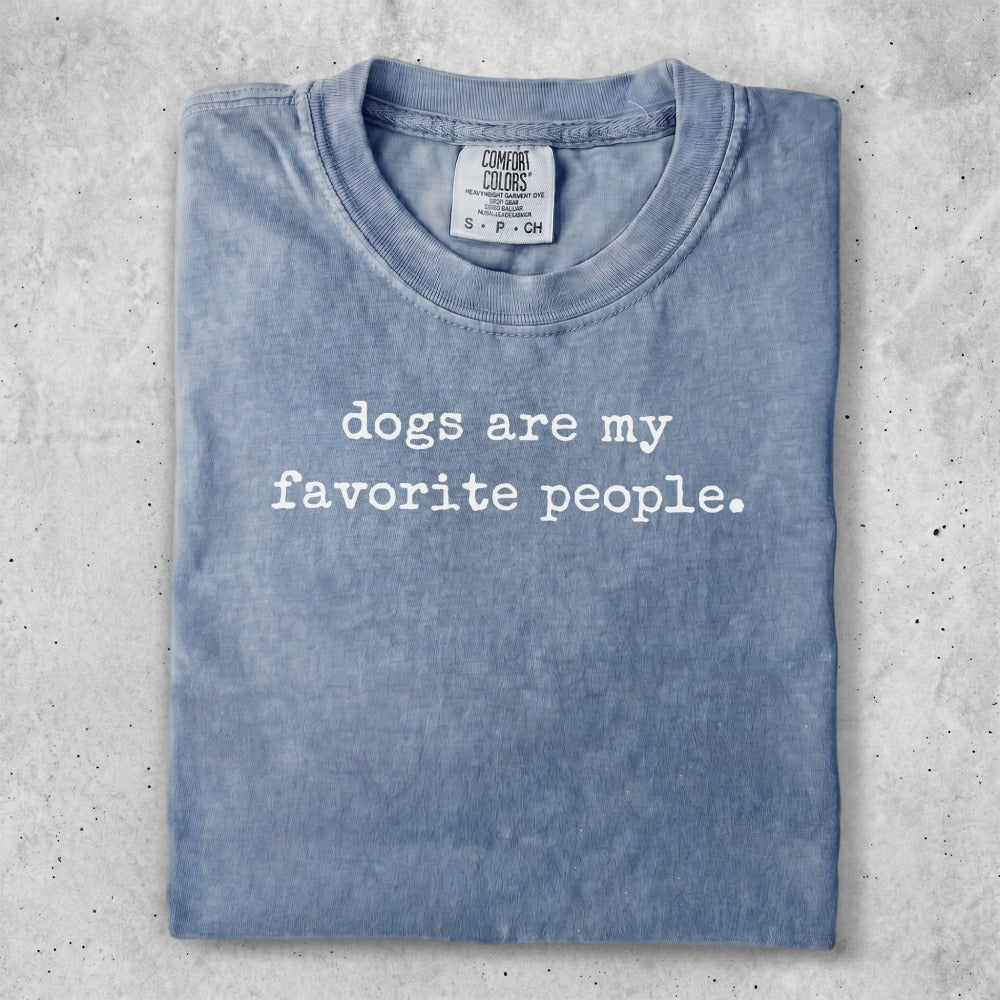 Blue Comfort Colors t-shirt with white text "dogs are my favorite people".