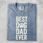 Comfort Colors shirt with "BEST DOG DAD EVER" text.