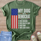 Green t-shirt with American flag and text: "MY DOG IS A DEMOCRAT" plus a list.