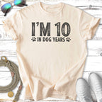 I'm 10 In Dog Years T-Shirt