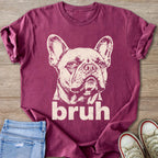 French bulldog graphic with the word "bruh" on a maroon t-shirt.
