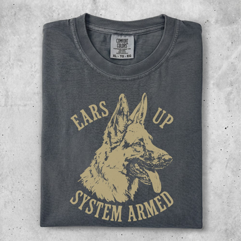 German Shepherd with "Ears Up System Armed" text on charcoal gray t-shirt.