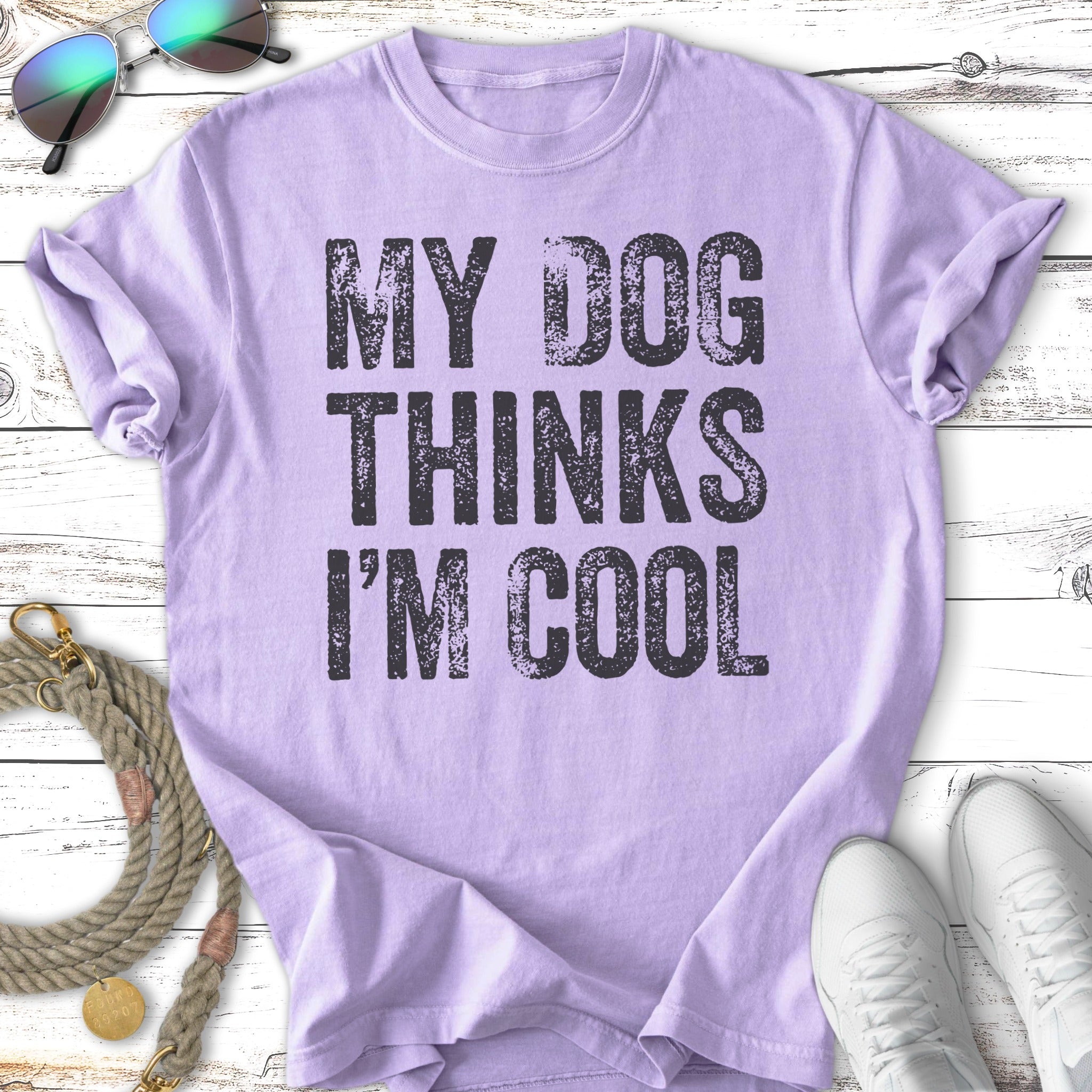 Lavender t-shirt with "MY DOG THINKS I'M COOL" text.