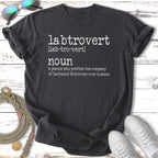 Labtrovert t-shirt with text describing a Labrador Retriever lover.