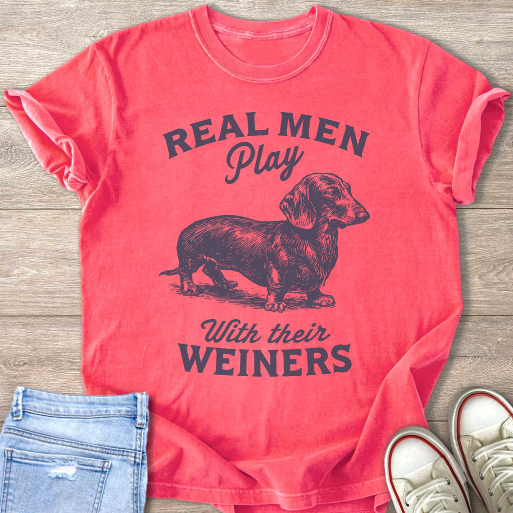 Red t-shirt with dachshund graphic and text "Real Men Play With Their Weiners".