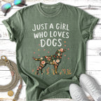 Green t-shirt with "Just a girl who loves dogs" text and floral dog graphic.