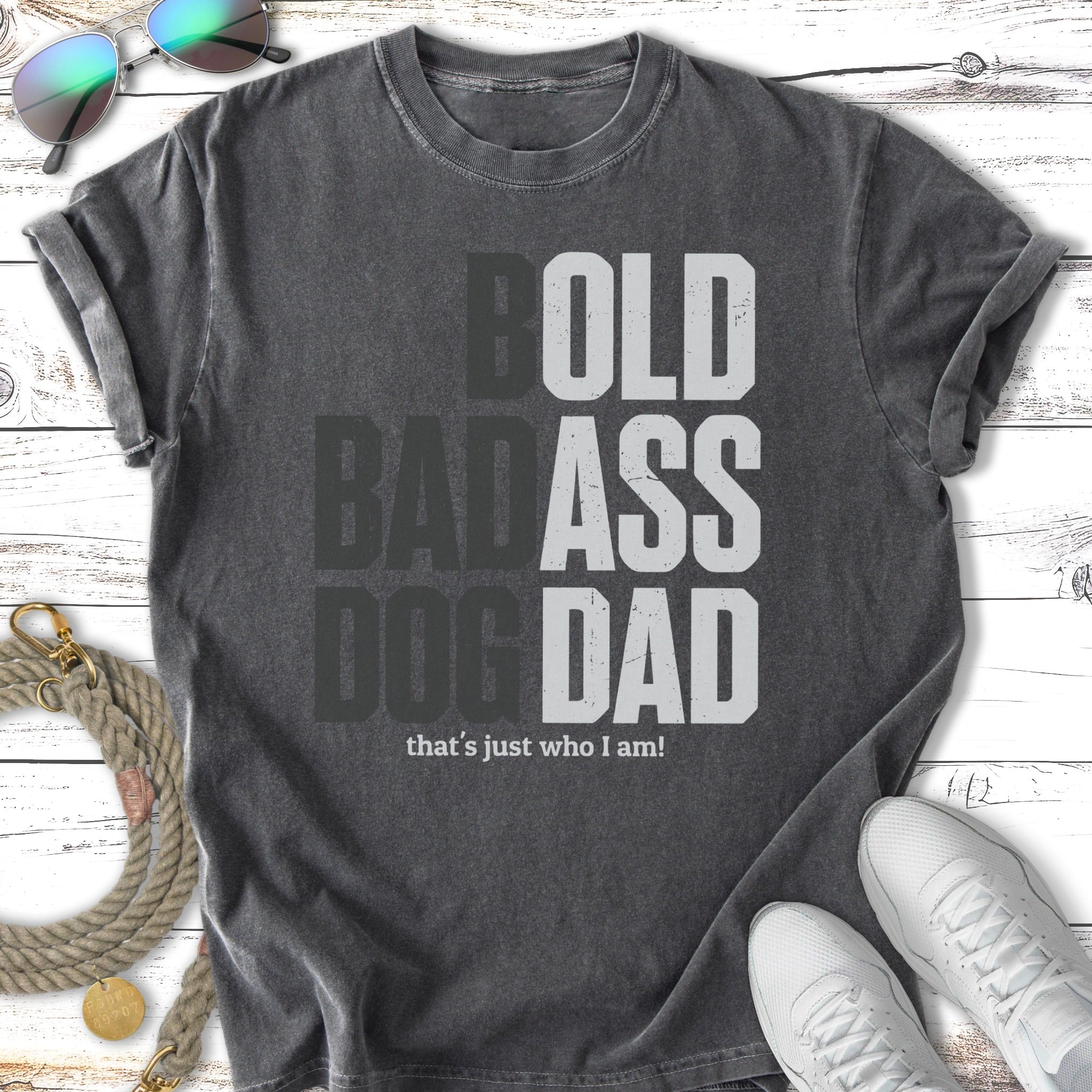 Gray t-shirt with "BOLD BADASS DOG DAD" text.